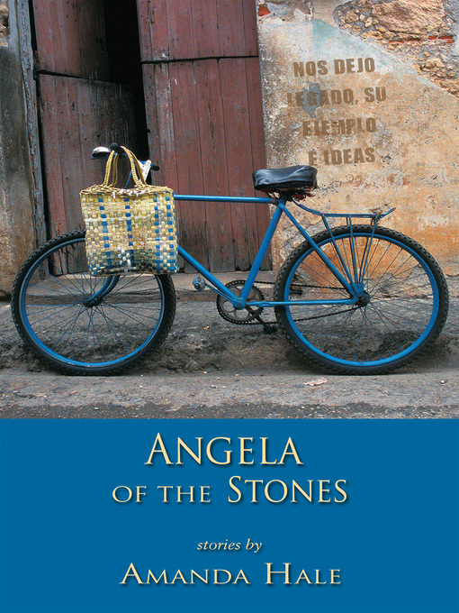 Title details for Angela of the Stones by Amanda Hale - Available